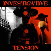 Investigative tension cover image