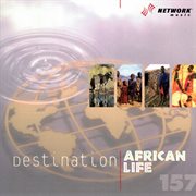 Destination: african life cover image