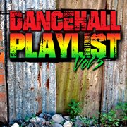 Dancehall playlist, vol. 5 cover image