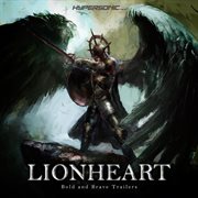 Lionheart : bold and brave trailers : Bold and Brave Trailers cover image