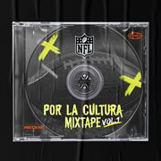 Por la cultura mixtape vol. 1 cover image