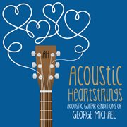Acoustic guitar renditions of george michael cover image