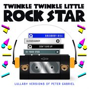 Lullaby versions of peter gabriel cover image
