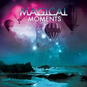Magical moments cover image