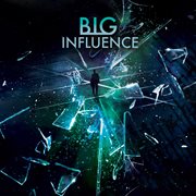 Big influence cover image