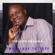 Twagalane tuteese cover image