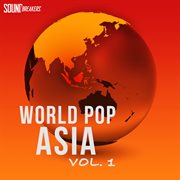 World pop: asia, vol. 1 : Asia, Vol. 1 cover image