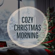 Cozy christmas morning cover image