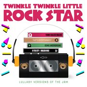 Lullaby versions of the jam cover image