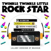 Lullaby versions of bauhaus cover image