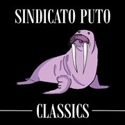 Sindicato puto classics cover image