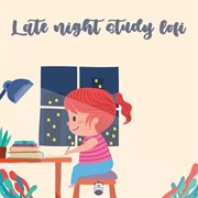 Late night study lofi cover image