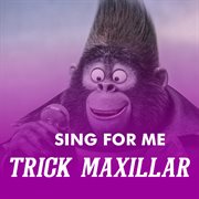 Sing for me cover image