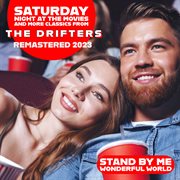 Saturday night at the movies and more classics from the drifters cover image