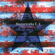 Masterworks v. 2: the nation : The Nation cover image