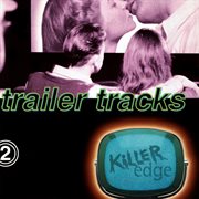 Trailer tracks 2 cover image