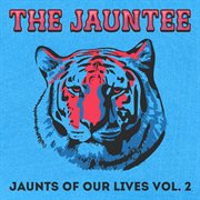 Jaunts of our lives, vol. 2 cover image