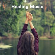Healing music for meditation & well being cover image