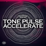 Tone, pulse, accelerate cover image