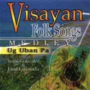 Visayan folk songs medley ug uban pa cover image