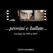 Provini e ballate: antologia dal 1998 al 2009, vol. 1 : Antologia dal 1998 al 2009, Vol. 1 cover image