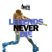 Legends never die cover image