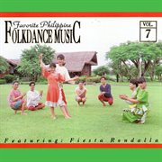 Favorite Philippine folkdance music. Vol. 7 cover image