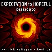 Expectation to hopeful pizzicato cover image