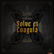 Solve et coagula cover image