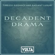 Decadent drama cover image