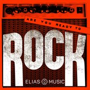 Are you ready to rock? cover image