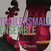 Trailer small ensemble cover image