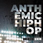 Anthemic hip hop cover image
