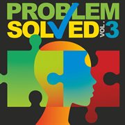Problem solved, vol. 3 cover image