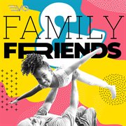 Friends and family cover image