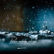 Rain melody vol. 2 cover image