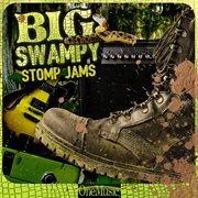 Big swampy stomp jams cover image