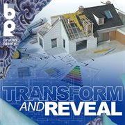 Bruton reality: transform & reveal : Transform & Reveal cover image