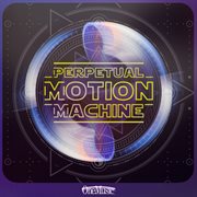 Perpetual motion machine cover image