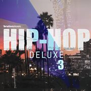 Hip hop deluxe 3 cover image