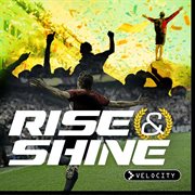 Rise & shine cover image