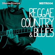 Reggae country & blues cover image