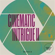 Cinematic intrigue ii cover image