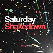 Saturday shakedown cover image