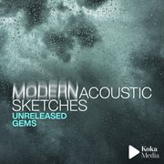 Modern acoustic sketches - unreleased gems : Unreleased Gems cover image