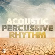Acoustic percussive rhythm cover image