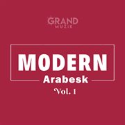 Modern arabesk, vol. 1 cover image