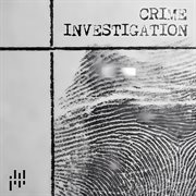 Crime investigation cover image