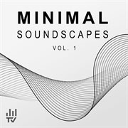 Minimal soundscapes, vol. 1 cover image