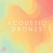 Acoustic drones cover image